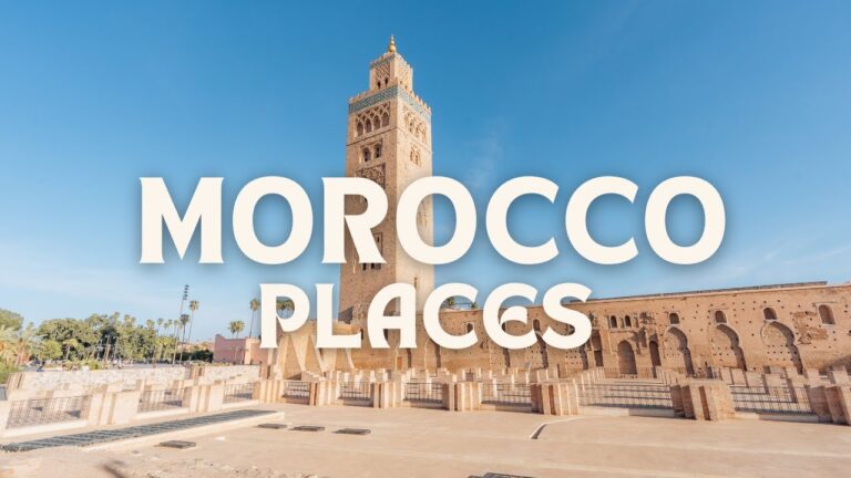 13 Best places to visit in Morocco