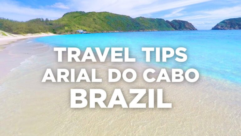 Travel Tips for Arial Do Cabo Brazil Guide