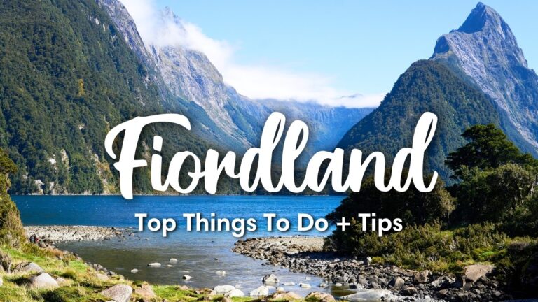 FIORDLAND NATIONAL PARK, NZ (2025) | Travel Guide to Fiordland & Milford Sound (Things To Do + Tips)
