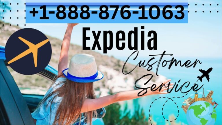 Expedia Customer Service | Easy Steps to Connect with Expedia Representatives for Travel Support