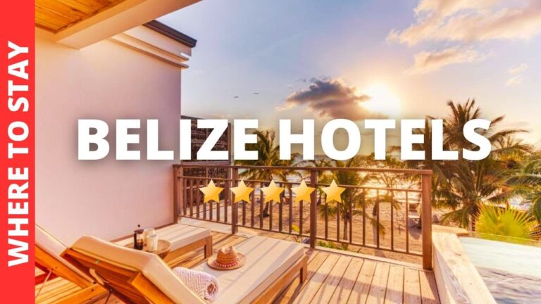 10 BEST Hotels In Belize & Where to Stay in Belize