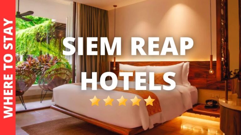 10 BEST Hotels In Siem Reap Cambodia & Where to Stay in Siem Reap