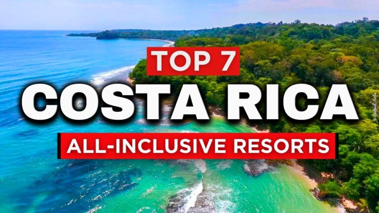 NEW | Top 7 BEST All-Inclusive Resorts in Costa Rica (2025)