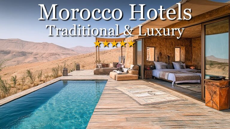 Where to Stay in Morocco 2026 – 10 Best Luxury Hotels