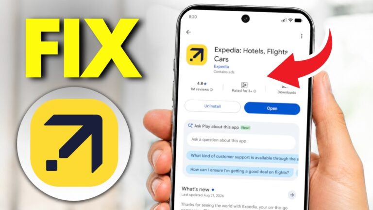 How to Fix Expedia App Not Working (Full Guide 2026)